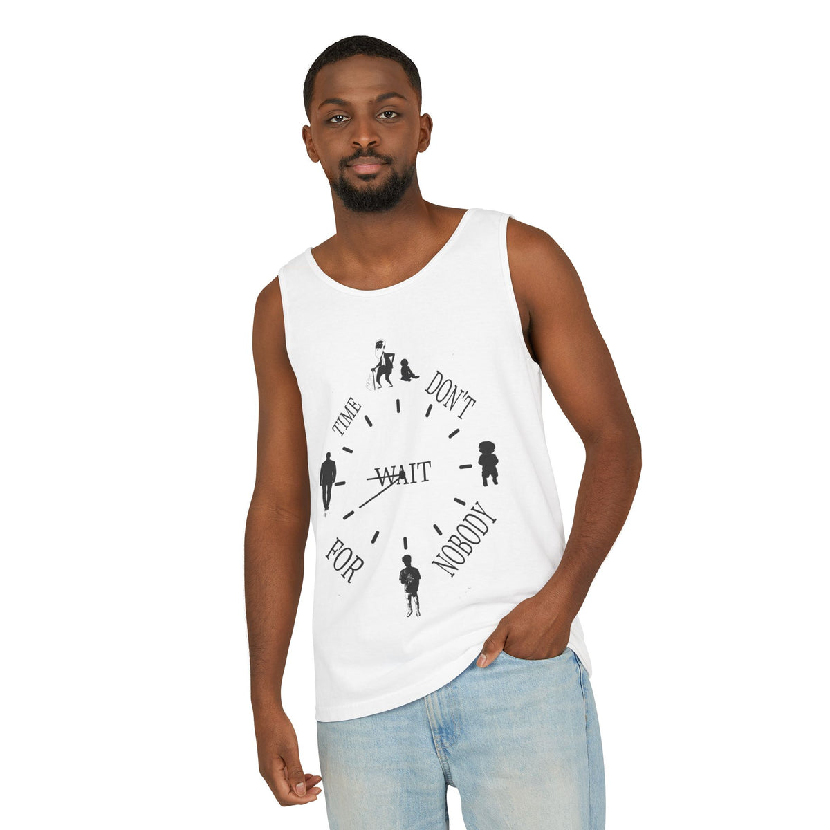 Time Don't Wait For Nobody clock silhouette Tank Top | minimalist quote, garment-dyed